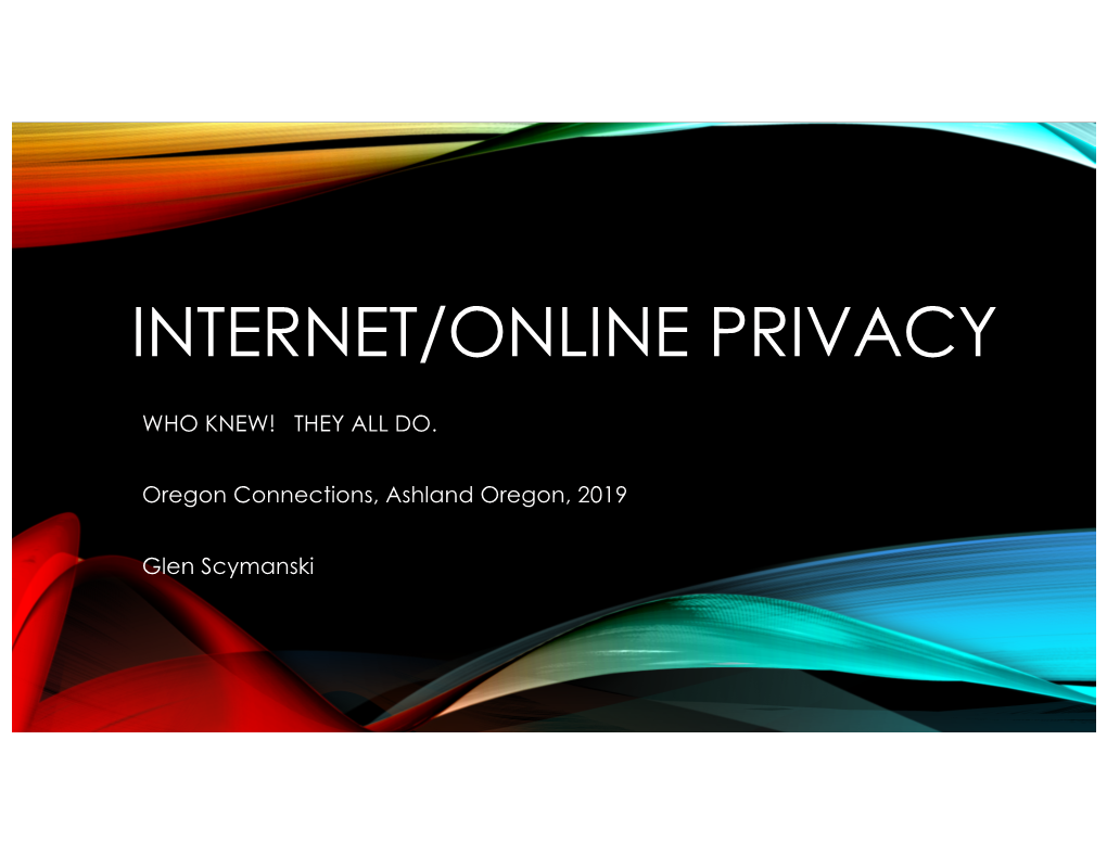 Internet/Online Privacy