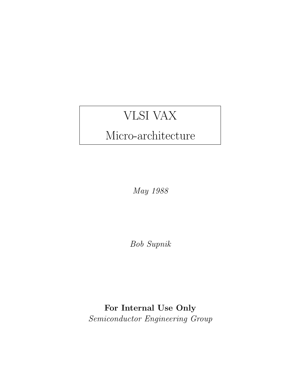 VLSI VAX Micro-Architecture