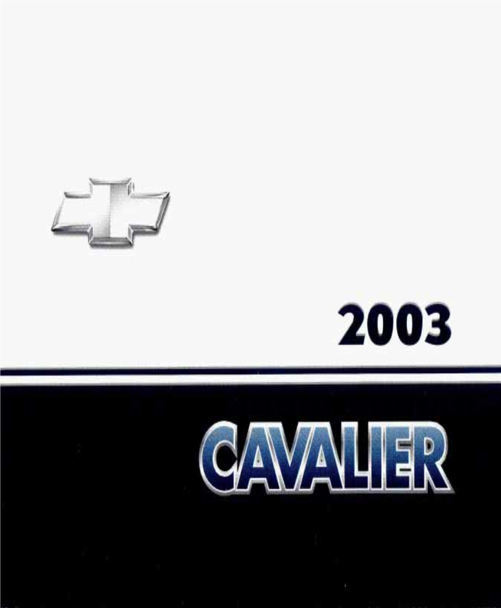 The 2003 Chevrolet Cavalier Owner Manual