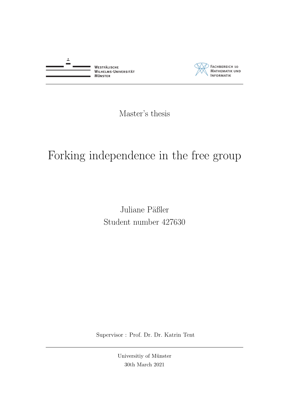 Forking Independence in the Free Group