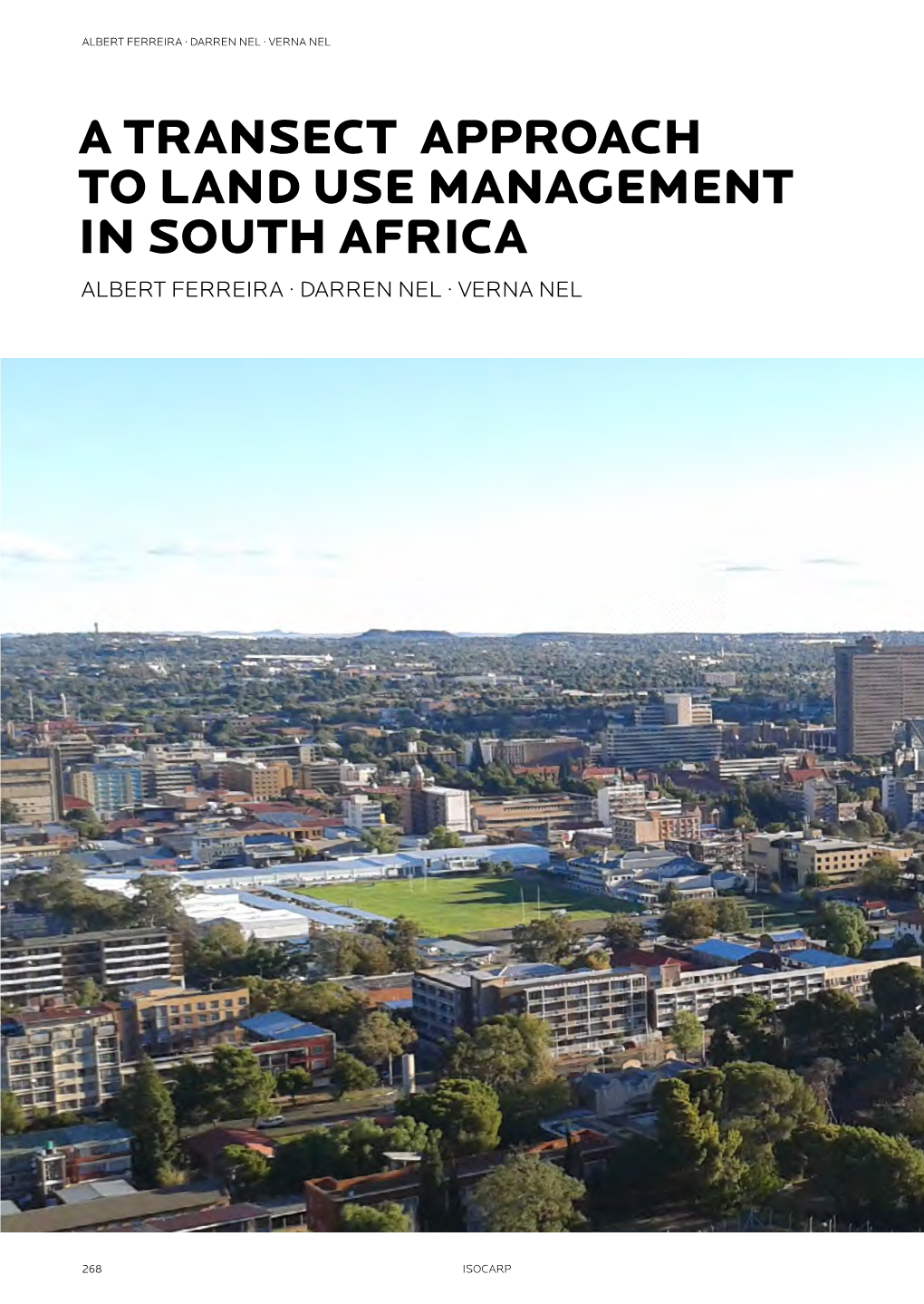 A Transect Approach to Land Use Management in South Africa Albert Ferreira · Darren Nel · Verna Nel