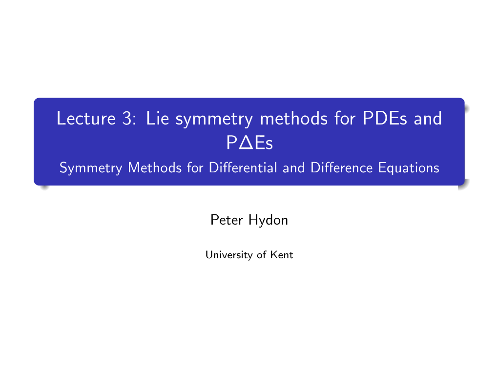Lie Symmetry Methods for Pdes and P∆Es