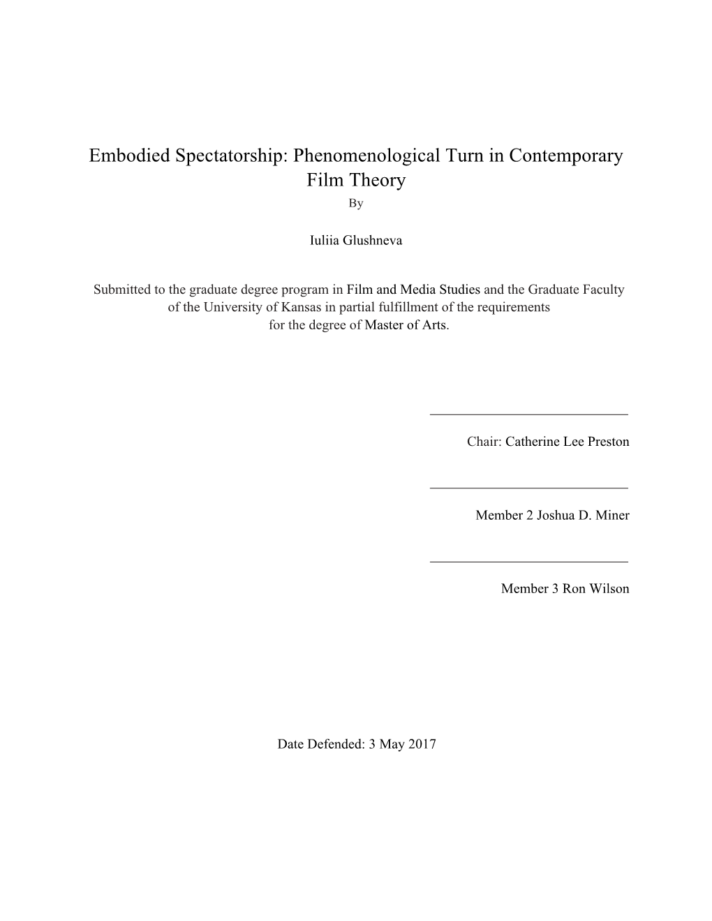 Embodied Spectatorship: Phenomenological Turn in Contemporary Film Theory By