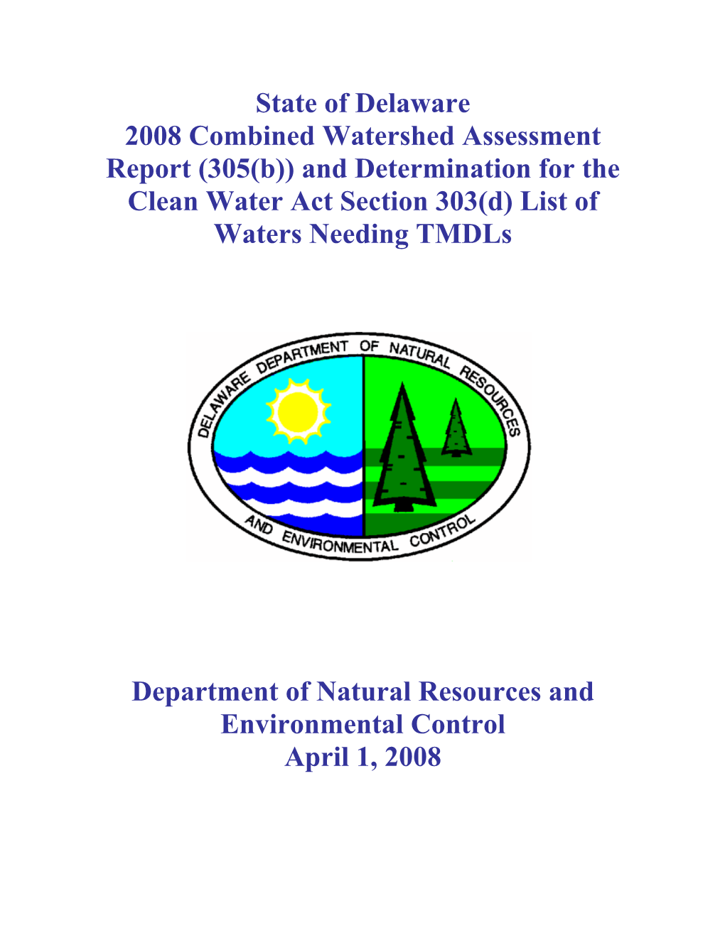 2008 Combined Watershed Report