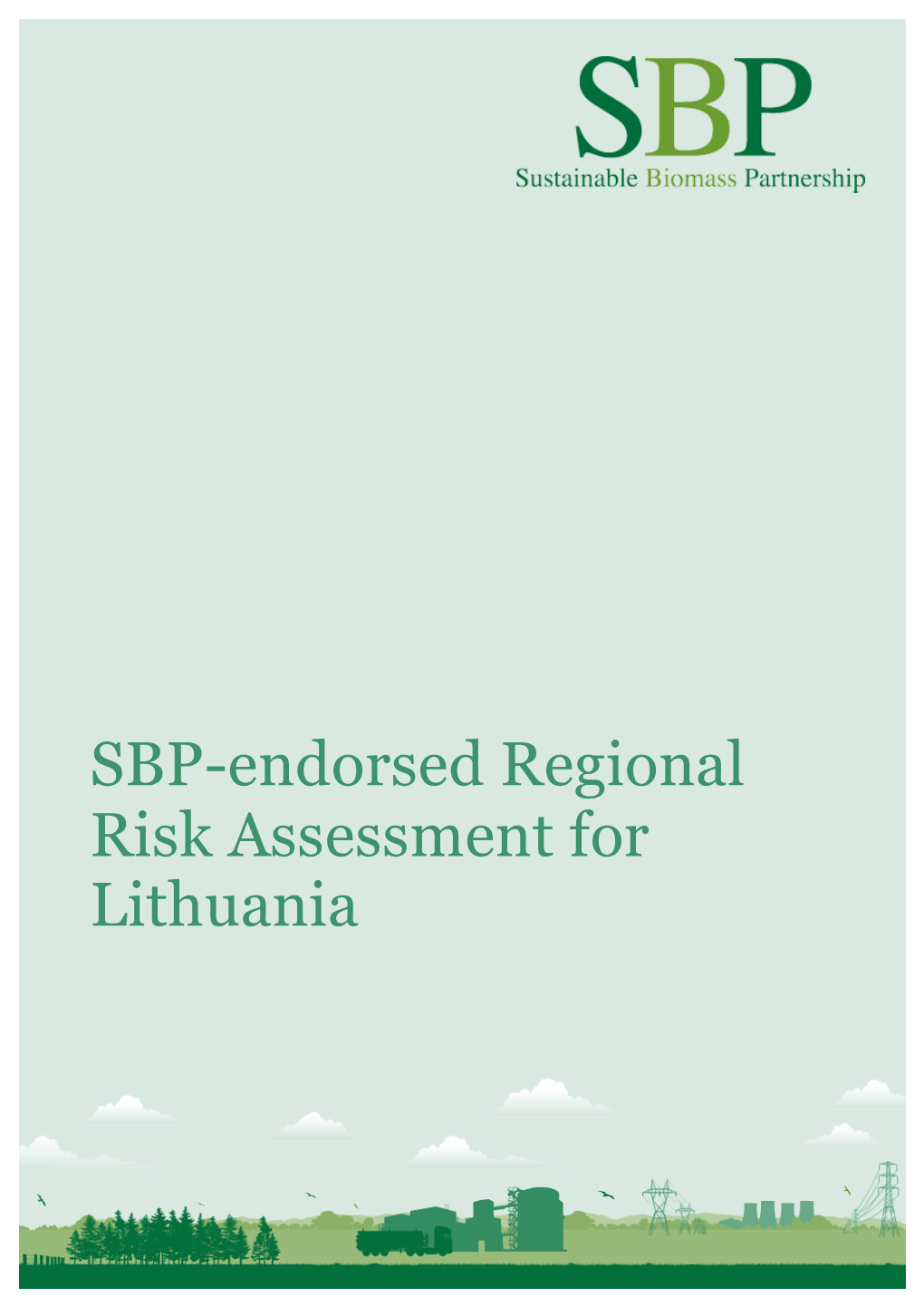 SBP-Endorsed Regional Risk Assessment for Lithuania