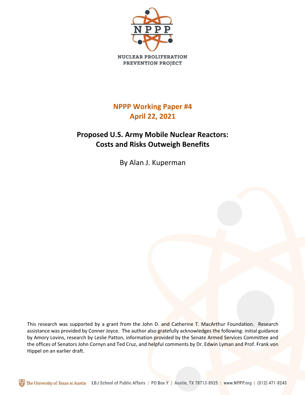 NPPP Working Paper #4 April 22, 2021 Proposed U.S. Army Mobile Nuclear Reactors: Costs and Risks Outweigh Benefits by Alan J. Ku