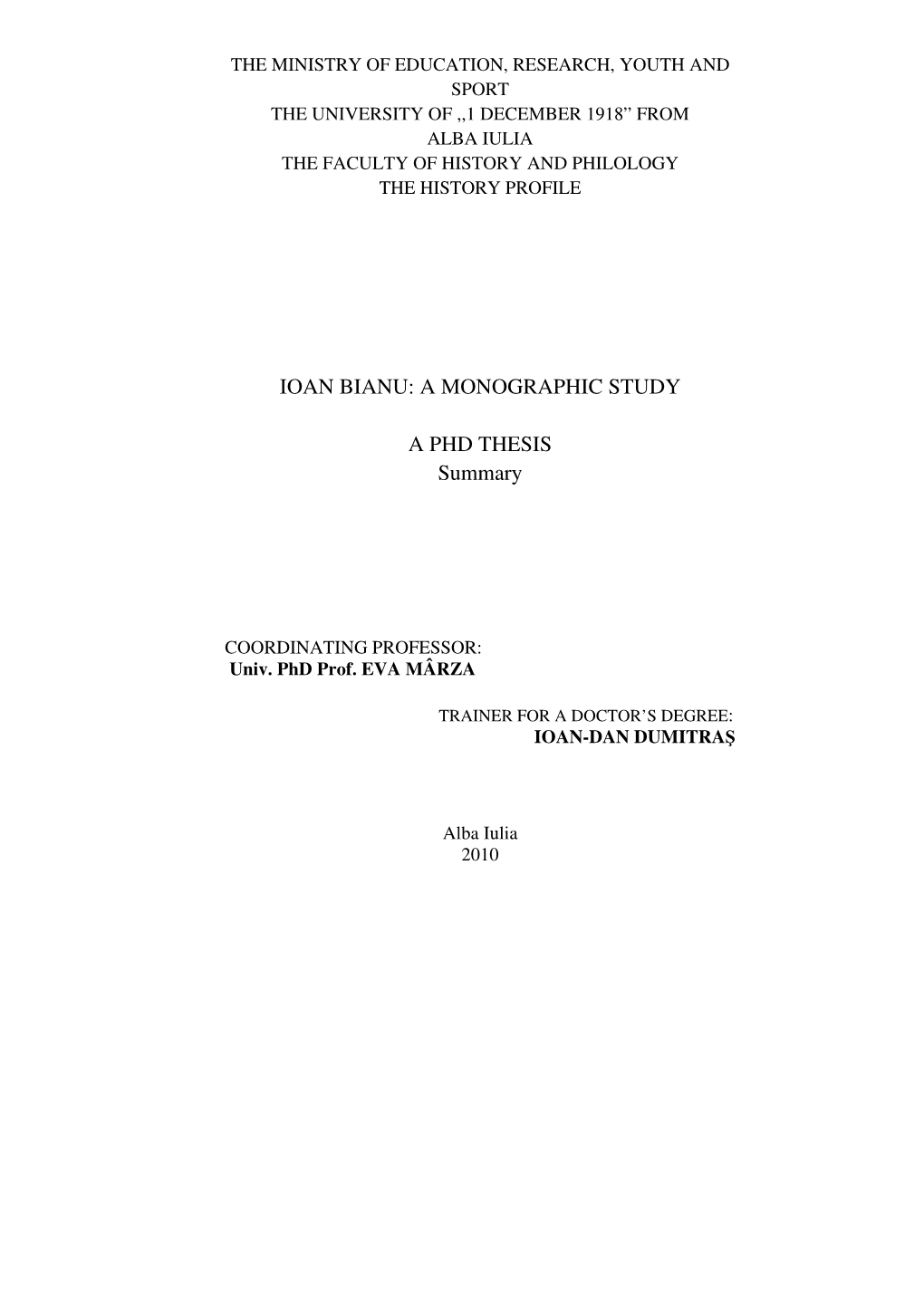 IOAN BIANU: a MONOGRAPHIC STUDY a PHD THESIS Summary