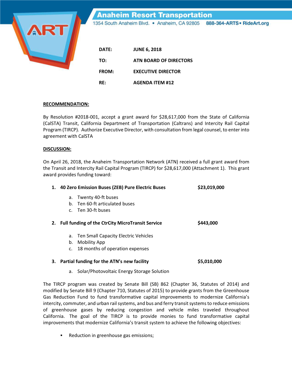 RECOMMENDATION: by Resolution #2018-001, Accept a Grant Award for $28,617,000 from the State of California (Calsta) Transit