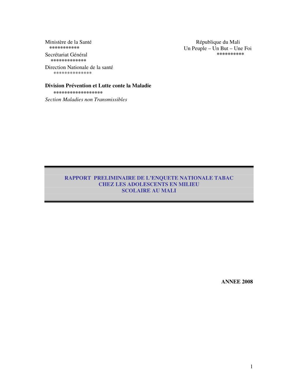 1 Ministère De La Santé République Du Mali *********** Un Peuple