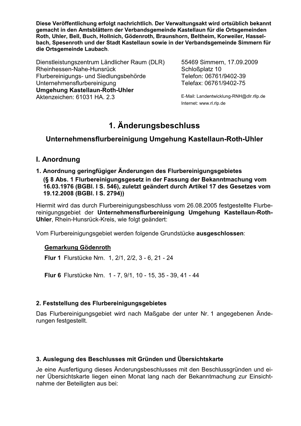 1. Änderungsbeschluss Unternehmensflurbereinigung Umgehung Kastellaun-Roth-Uhler