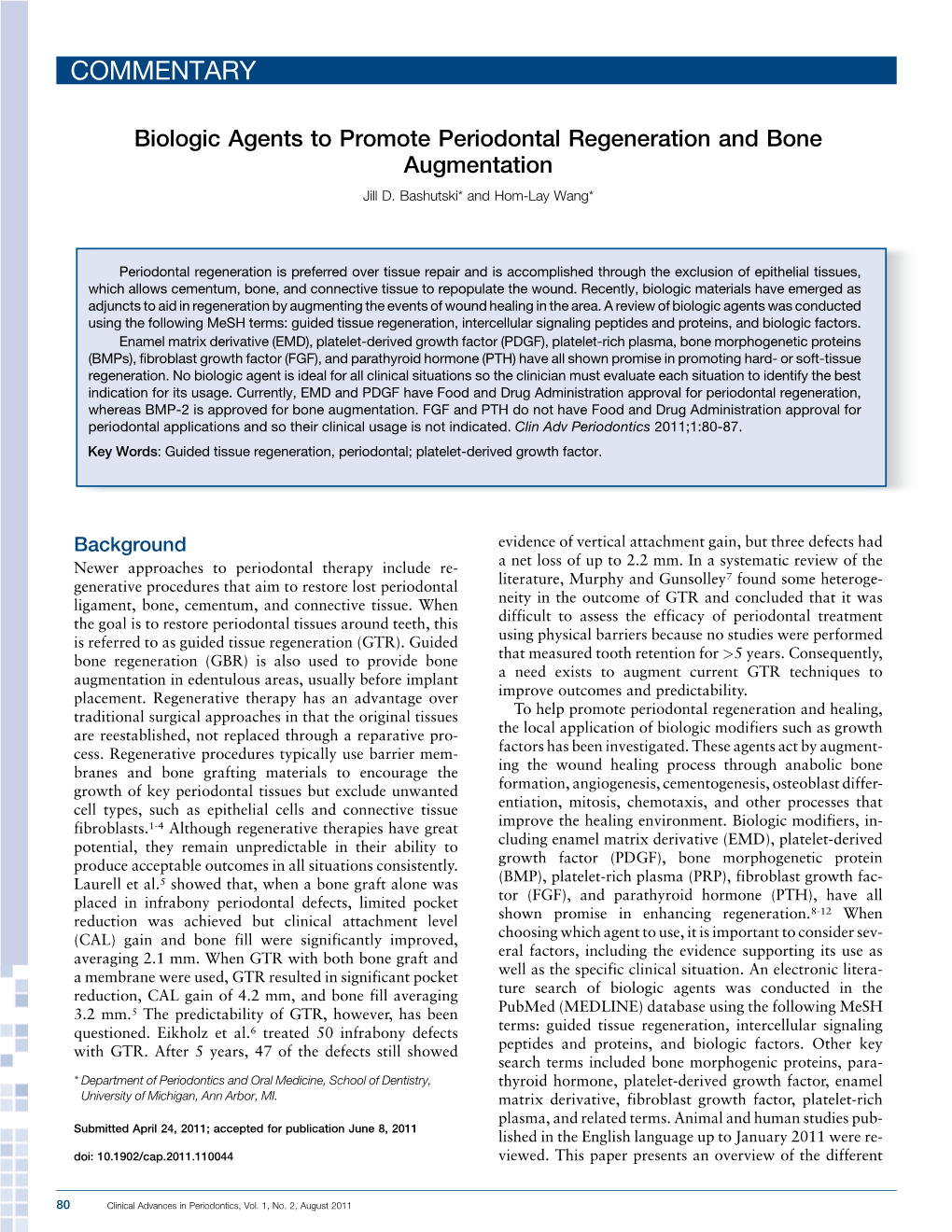 Biologic Agents to Promote Periodontal Regeneration and Bone Augmentation Jill D