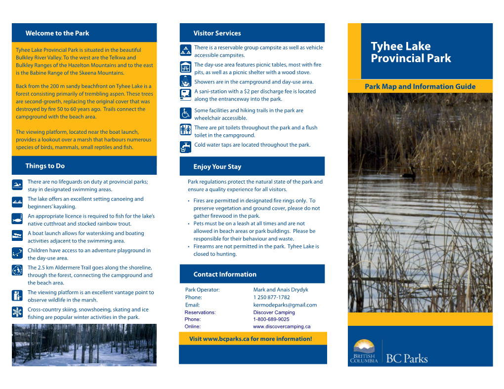 Tyhee Lake Provincial Park Is Situated in the Beautiful There Is a Reservable Group Campsite As Well As Vehicle Tyhee Lake Bulkley River Valley