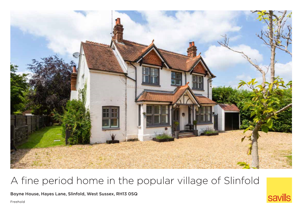 A Fine Period Home in the Popular Village of Slinfold