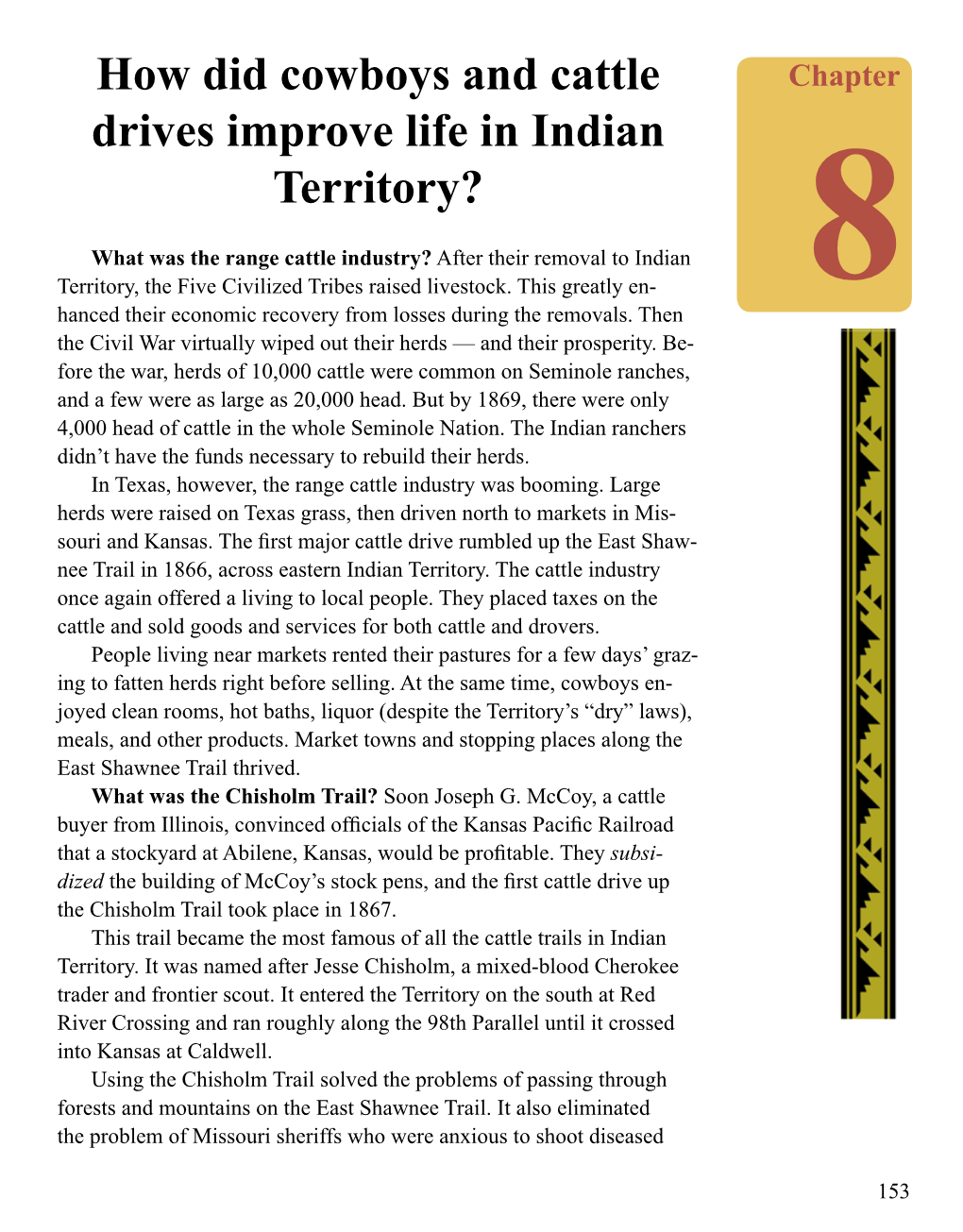 How Did Cowboys and Cattle Drives Improve Life in Indian Territory?