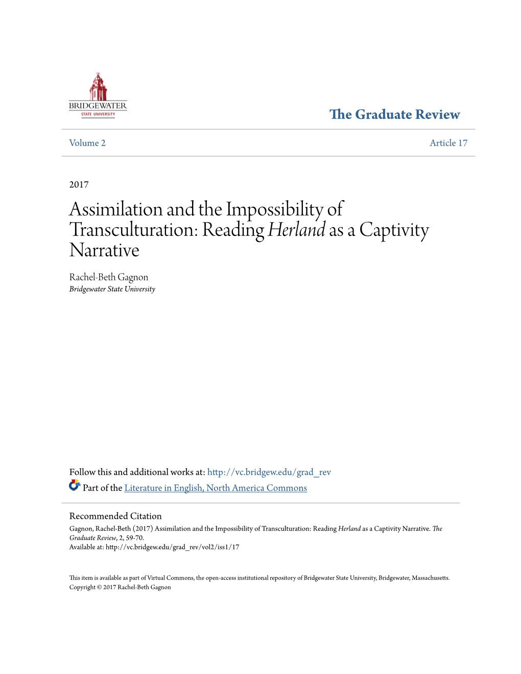 Assimilation and the Impossibility of Transculturation: Reading Herland As a Captivity Narrative Rachel-Beth Gagnon Bridgewater State University