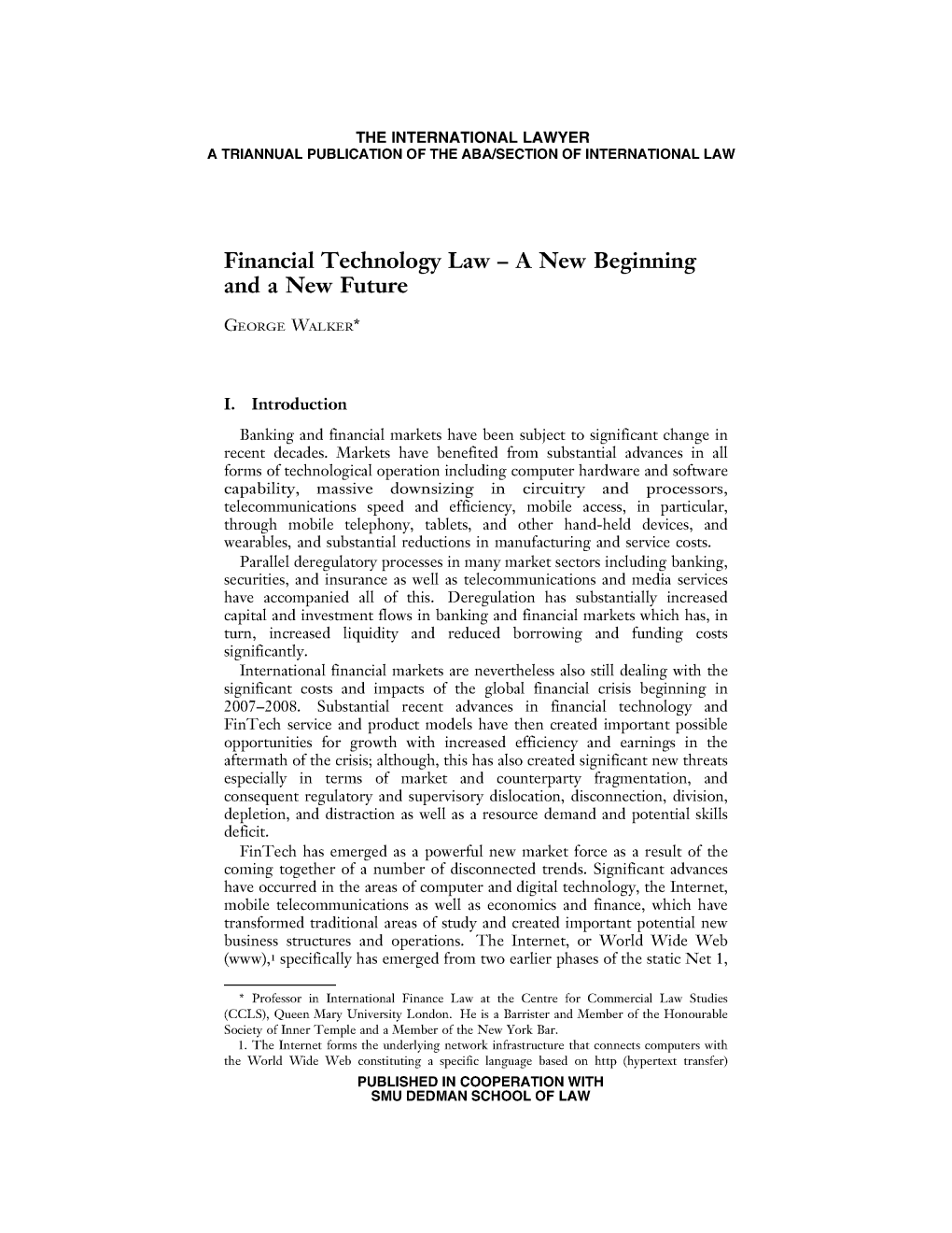 Financial Technology Law - a New Beginning and a New Future