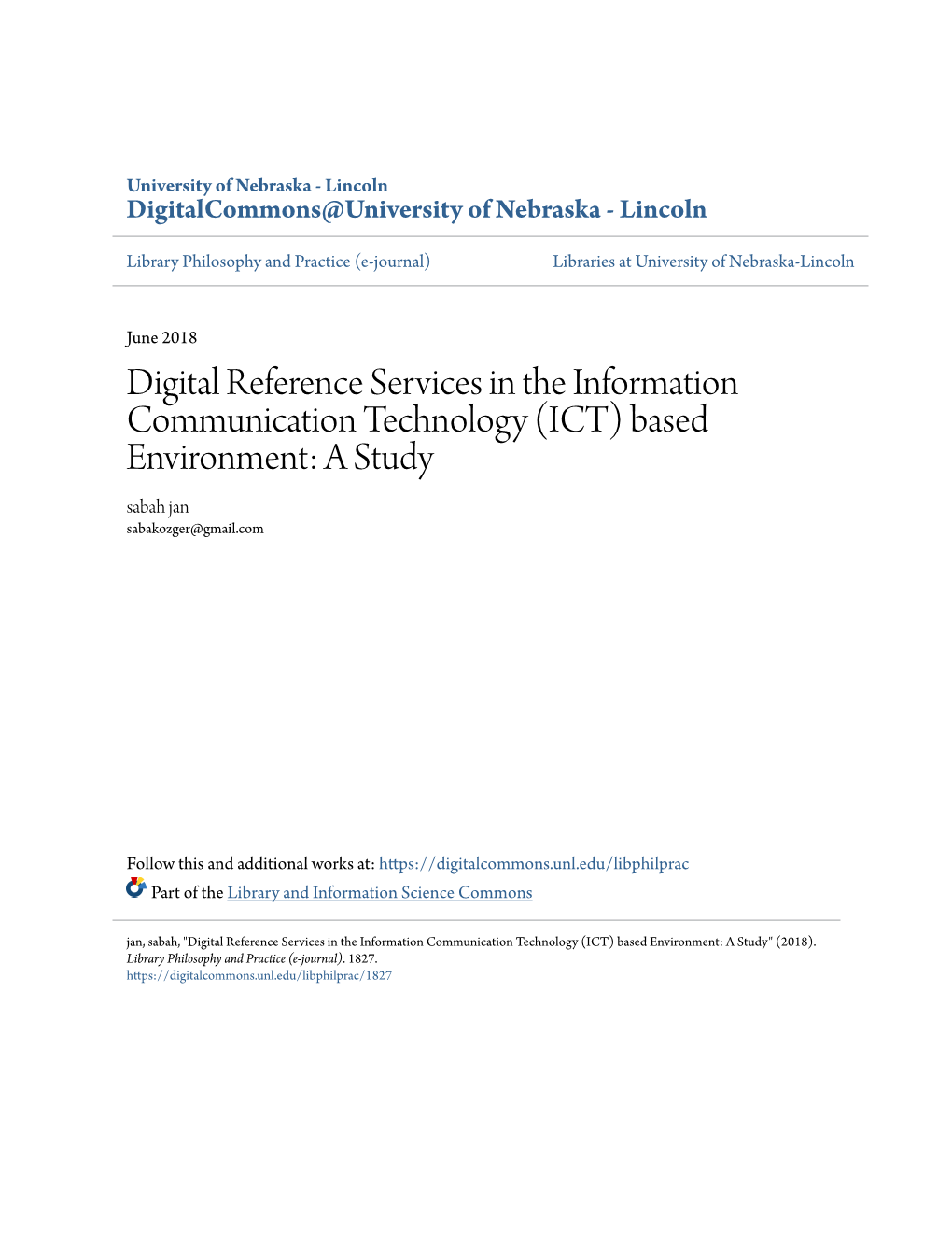 Digital Reference Services in the Information Communication Technology (ICT) Based Environment: a Study Sabah Jan Sabakozger@Gmail.Com