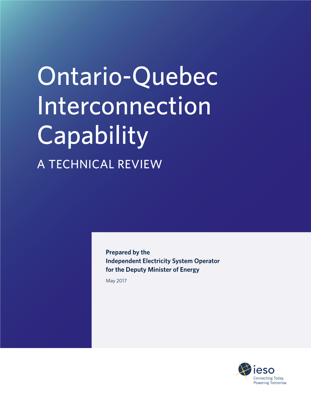 Ontario-Quebec Interconnection Capability a TECHNICAL REVIEW