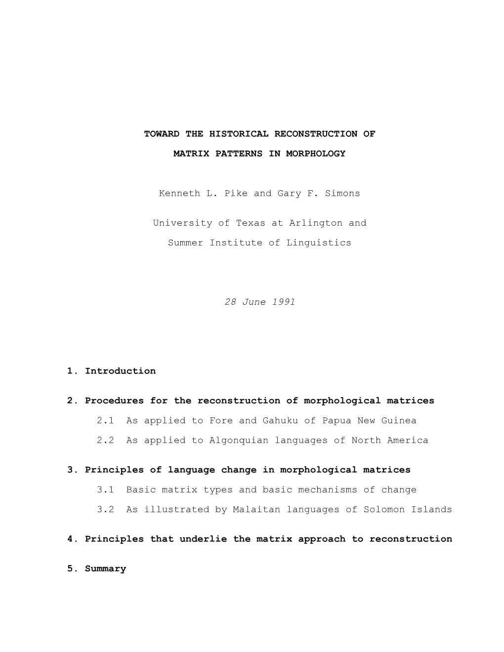 Toward the Historical Reconstruction of Matrix Patterns in Morphology