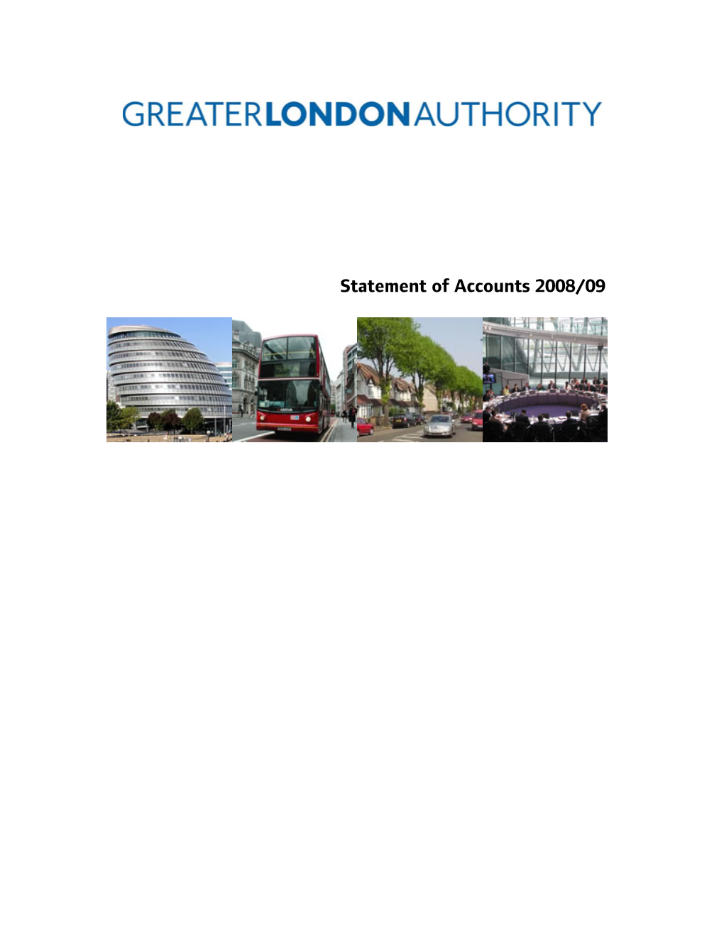 Greater London Authority 19 Statement of Accounting Policies 22