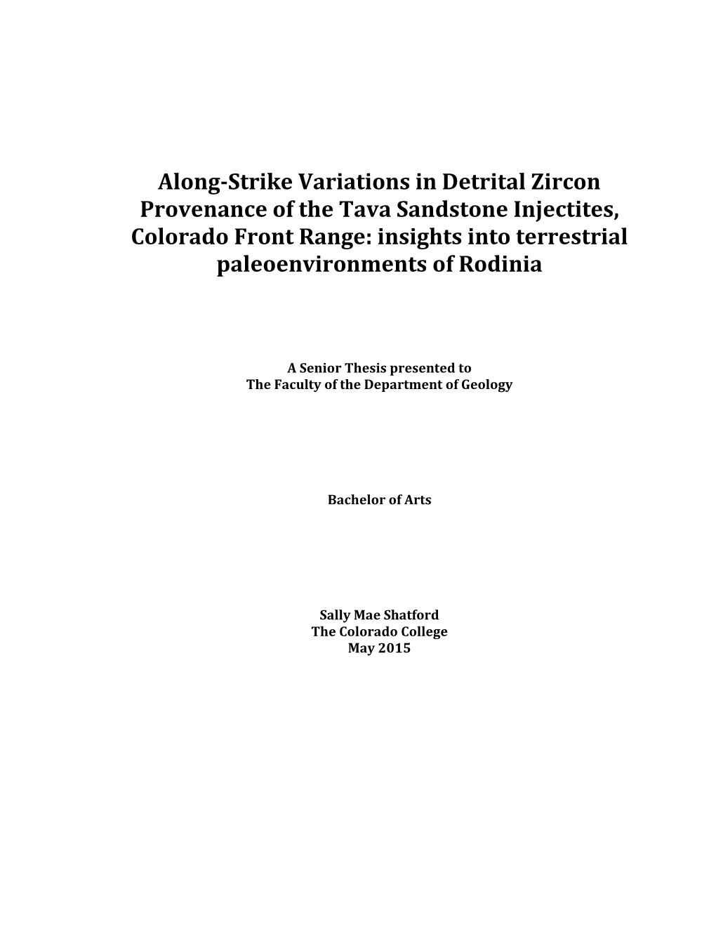 Along-Strike Variations in Detrital Zircon Provenance of the Tava Sandstone Injectites, Colorado Front Range: Insights Into Terrestrial Paleoenvironments of Rodinia