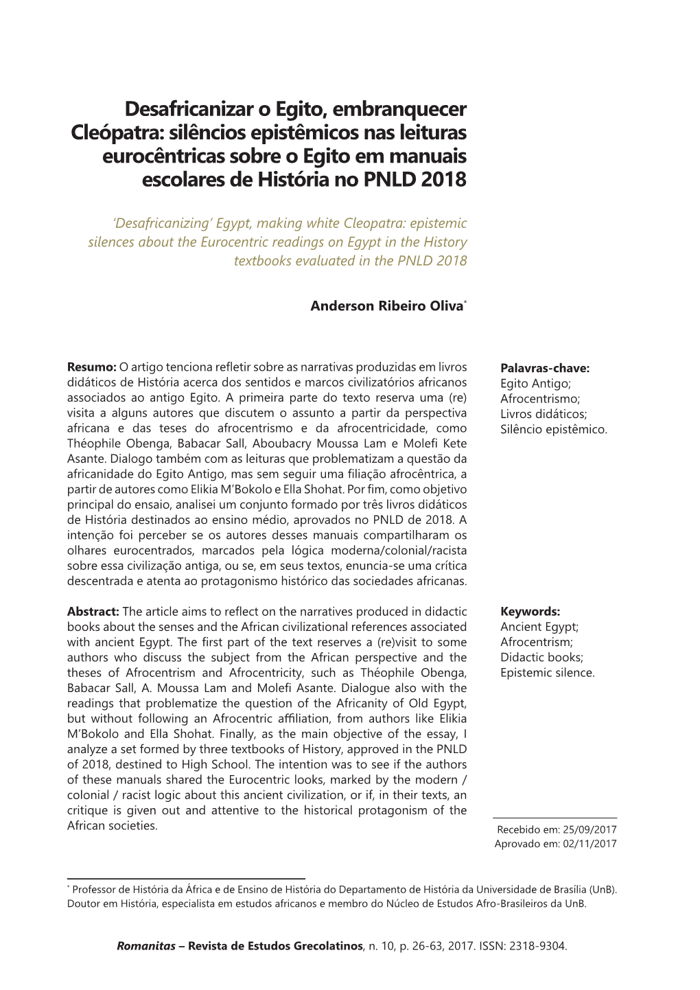 Desafricanizar O Egito, Embranquecer Cleópatra: Silêncios Epistêmicos Nas Leituras Eurocêntricas Sobre O Egito Em Manuais Escolares De História No PNLD 2018