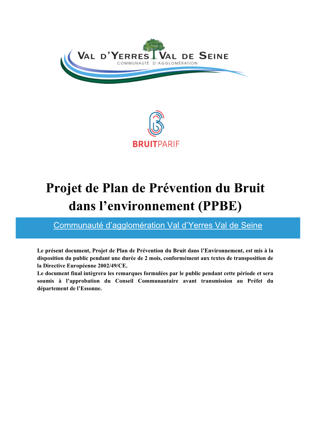 Projet De PPBE De Val D'yerres Val De Seine Soumis À