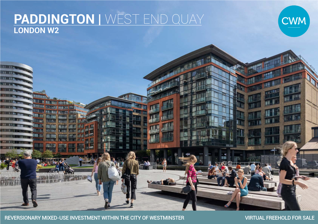 Paddington | West End Quay London W2