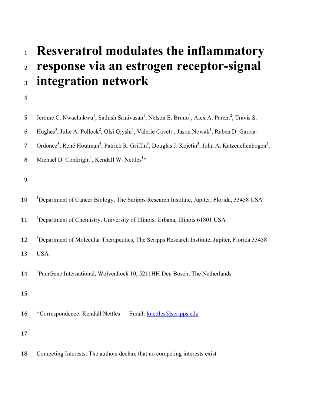 Resveratrol Modulates the Inflammatory Response Via