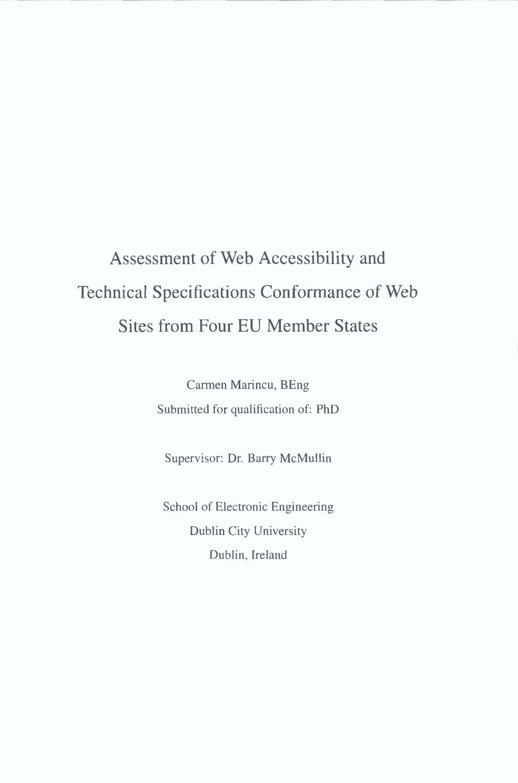 Assessment of Web Accessibility and Technical Specifications Conformance of Web Sites from Four EU Member States