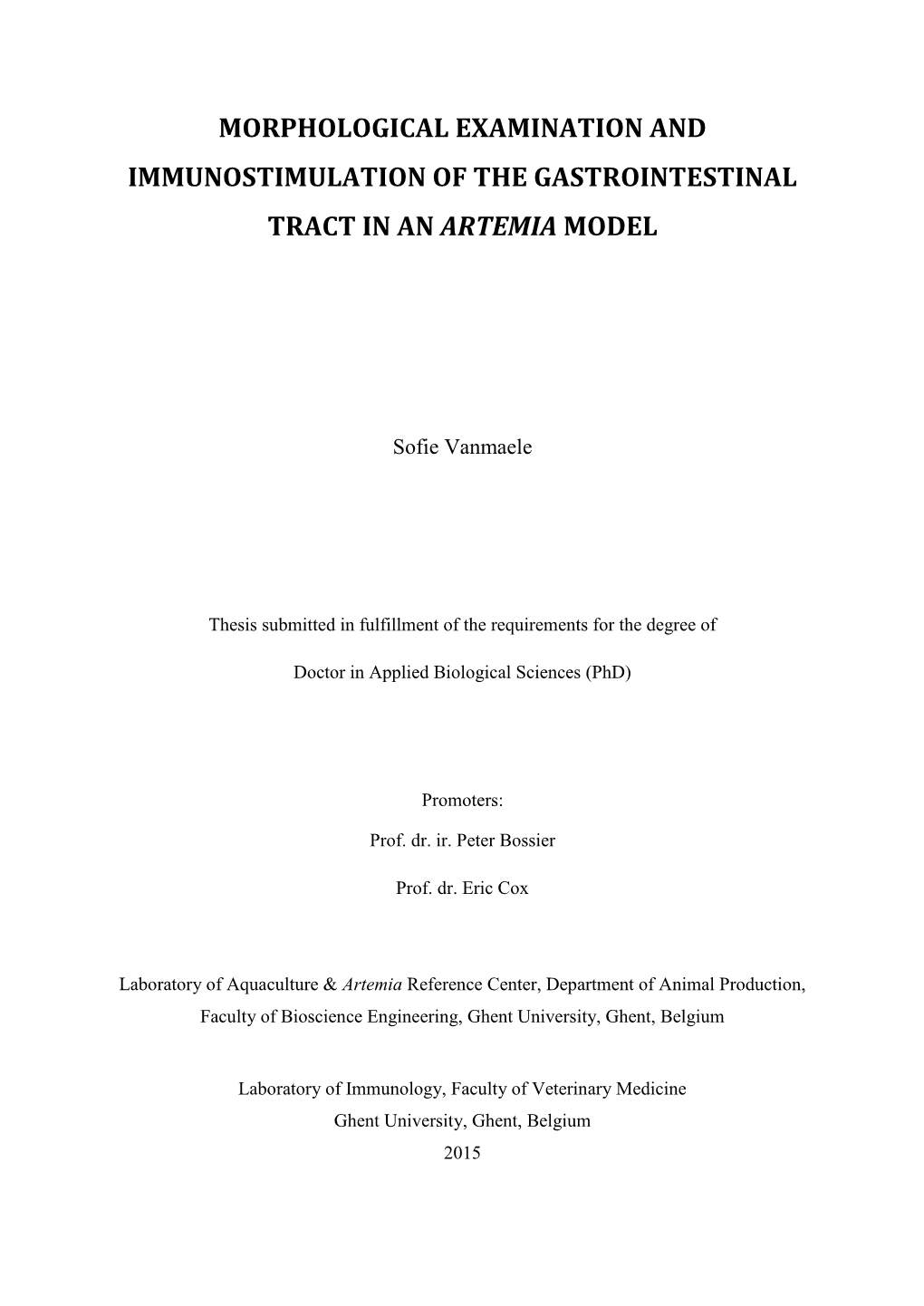 Morphological Examination and Immunostimulation of the Gastrointestinal Tract in an Artemia Model