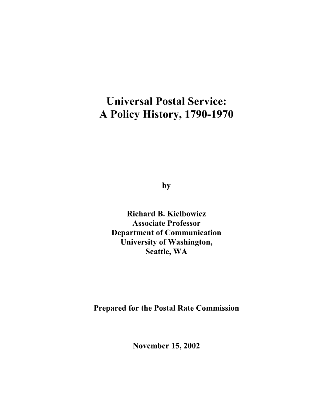 Universal Postal Service: a Policy History, 1790-1970