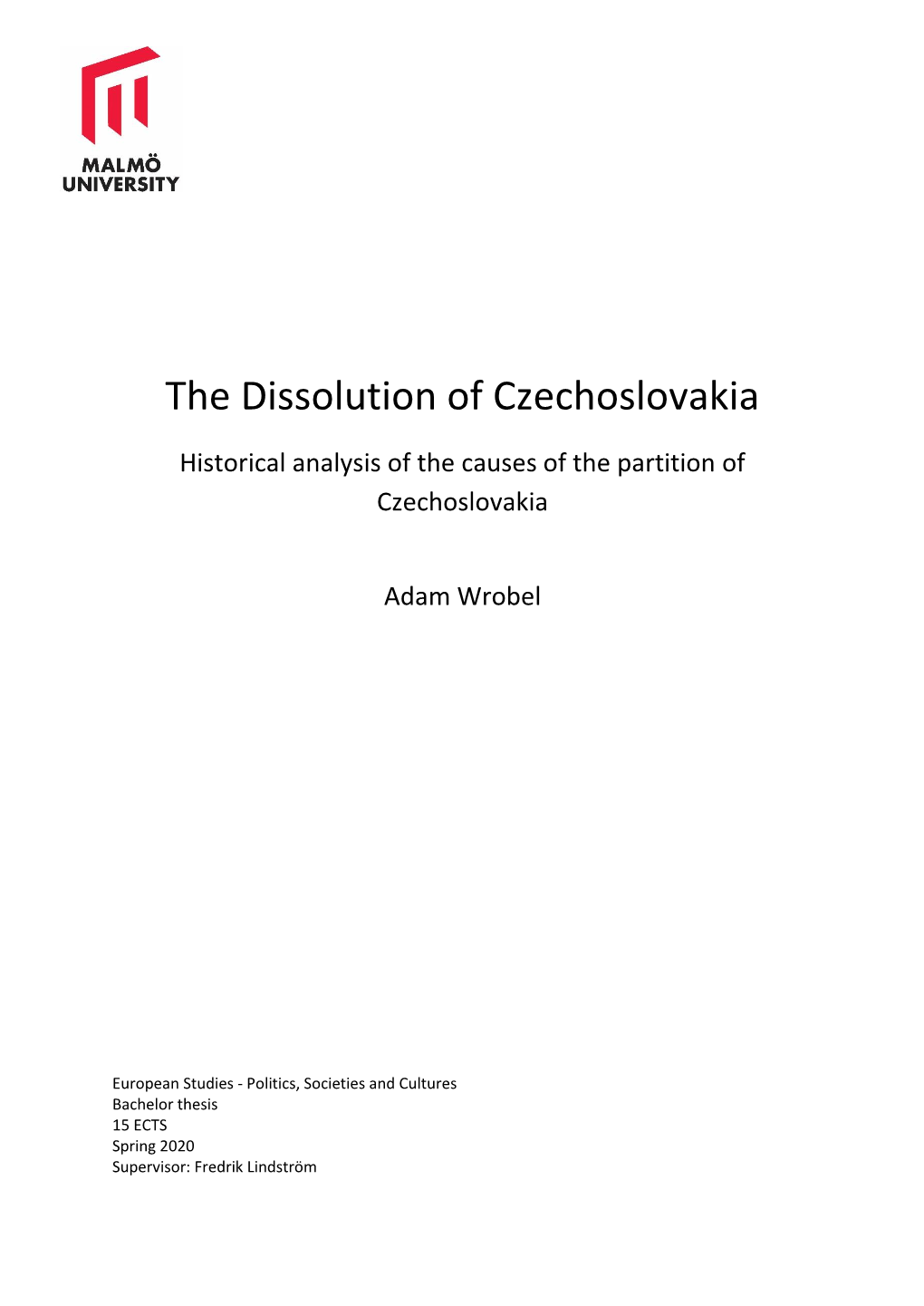 The Dissolution of Czechoslovakia