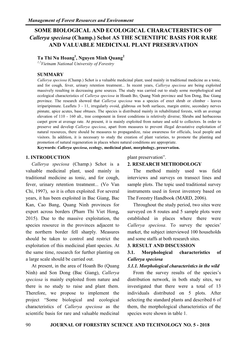 SOME BIOLOGICAL and ECOLOGICAL CHARACTERISTICS of Callerya Speciosa (Champ.) Schot AS the SCIENTIFIC BASIS for RARE and VALUABLE MEDICINAL PLANT PRESERVATION