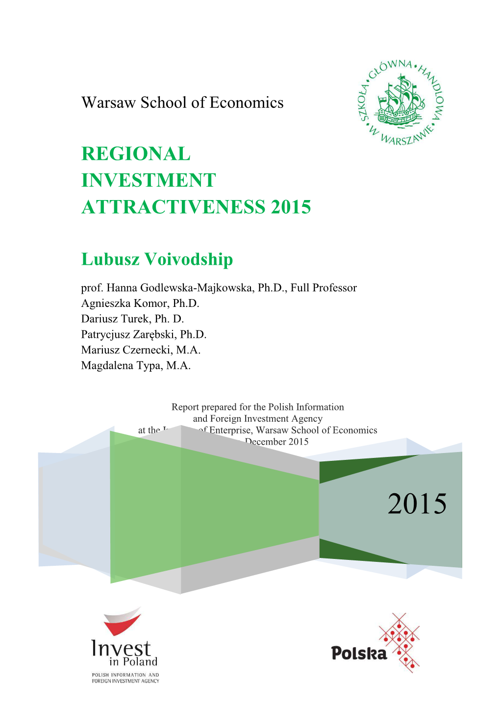 REGIONAL INVESTMENT ATTRACTIVENESS 2015 Lubusz