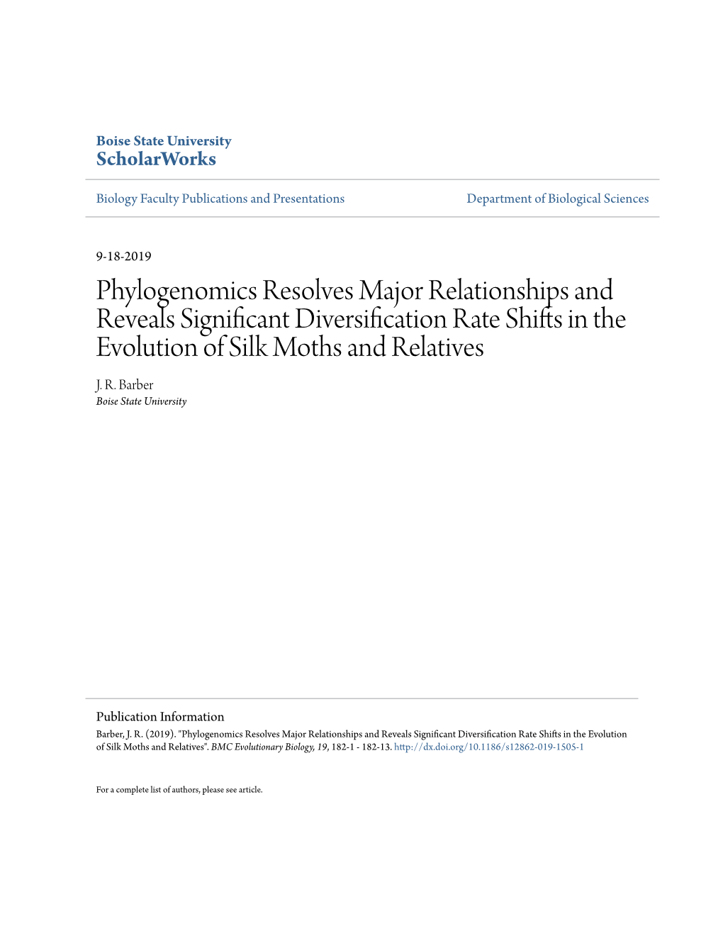 Phylogenomics Resolves Major Relationships and Reveals Significant Diversification Rate Shifts in the Evolution of Silk Moths and Relatives J