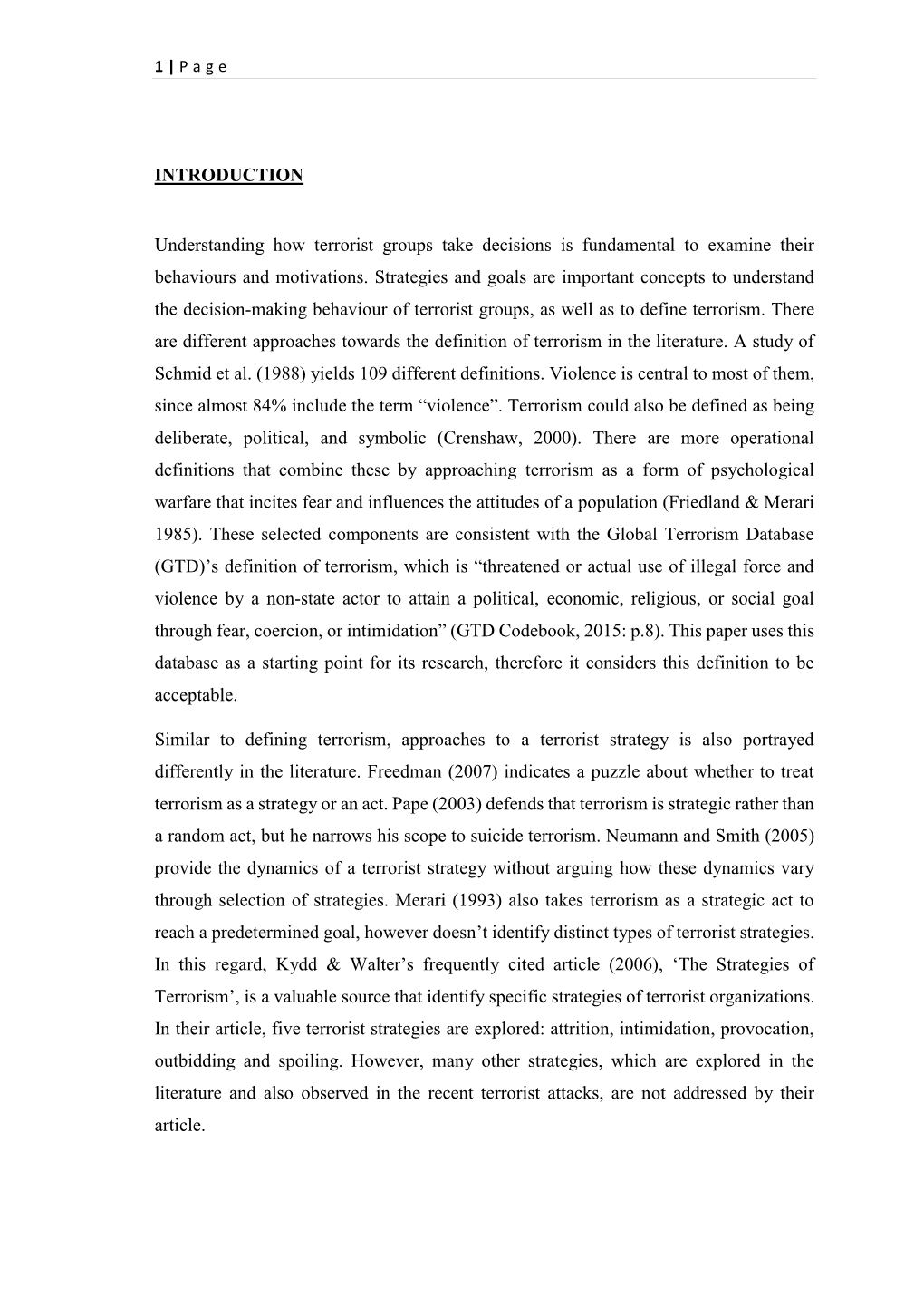 INTRODUCTION Understanding How Terrorist Groups Take Decisions Is