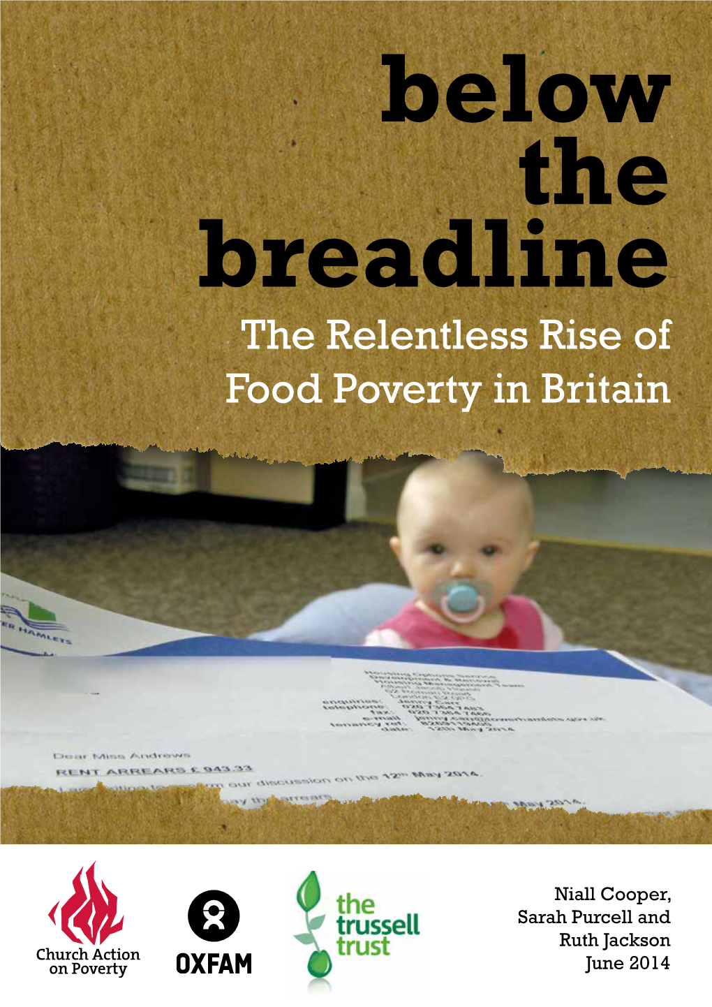 Below the Breadline the Relentless Rise Of