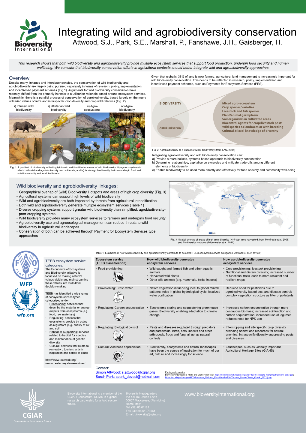 Integrating Wild and Agrobiodiversity Conservation Attwood, S.J., Park, S.E., Marshall, P., Fanshawe, J.H., Gaisberger, H