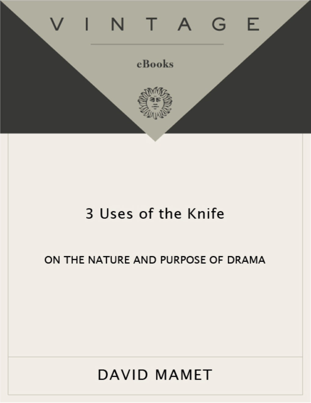 Three Uses of the Knife