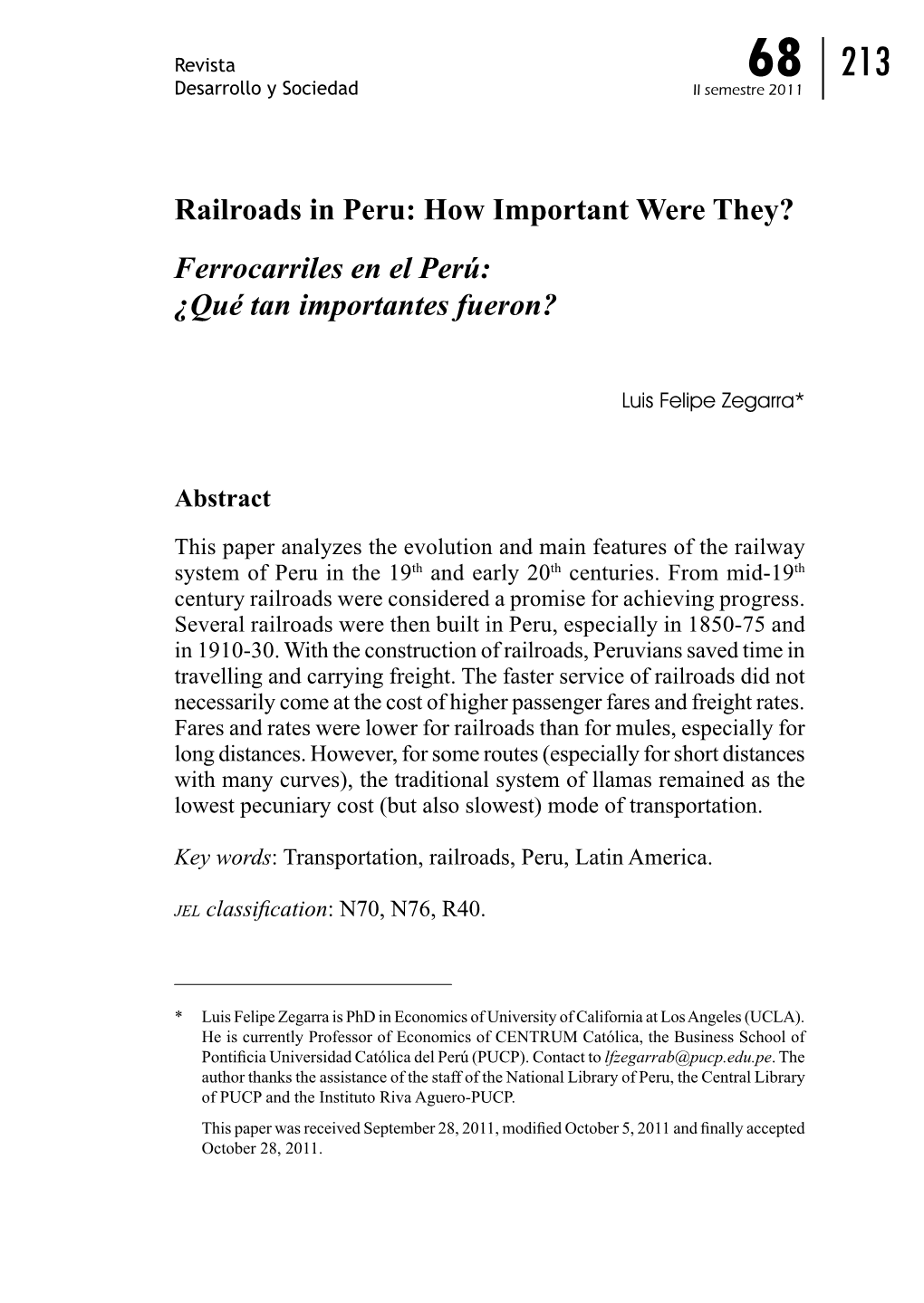 Railroads in Peru: How Important Were They? Ferrocarriles En El Perú: ¿Qué Tan Importantes Fueron?