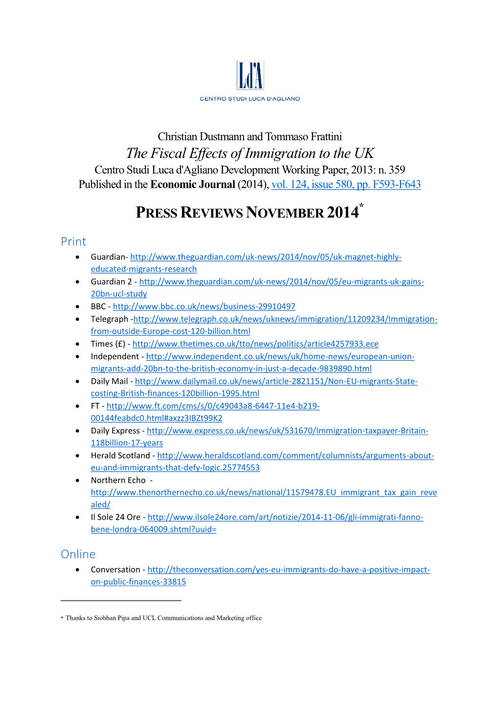 The Fiscal Effects of Immigration to the UK Centro Studi Luca D'agliano Development Working Paper, 2013: N