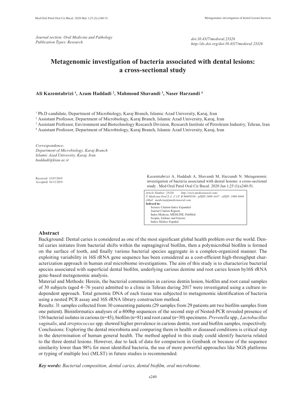 Metagenomic Investigation of Bacteria Associated with Dental Lesions: a Cross-Sectional Study