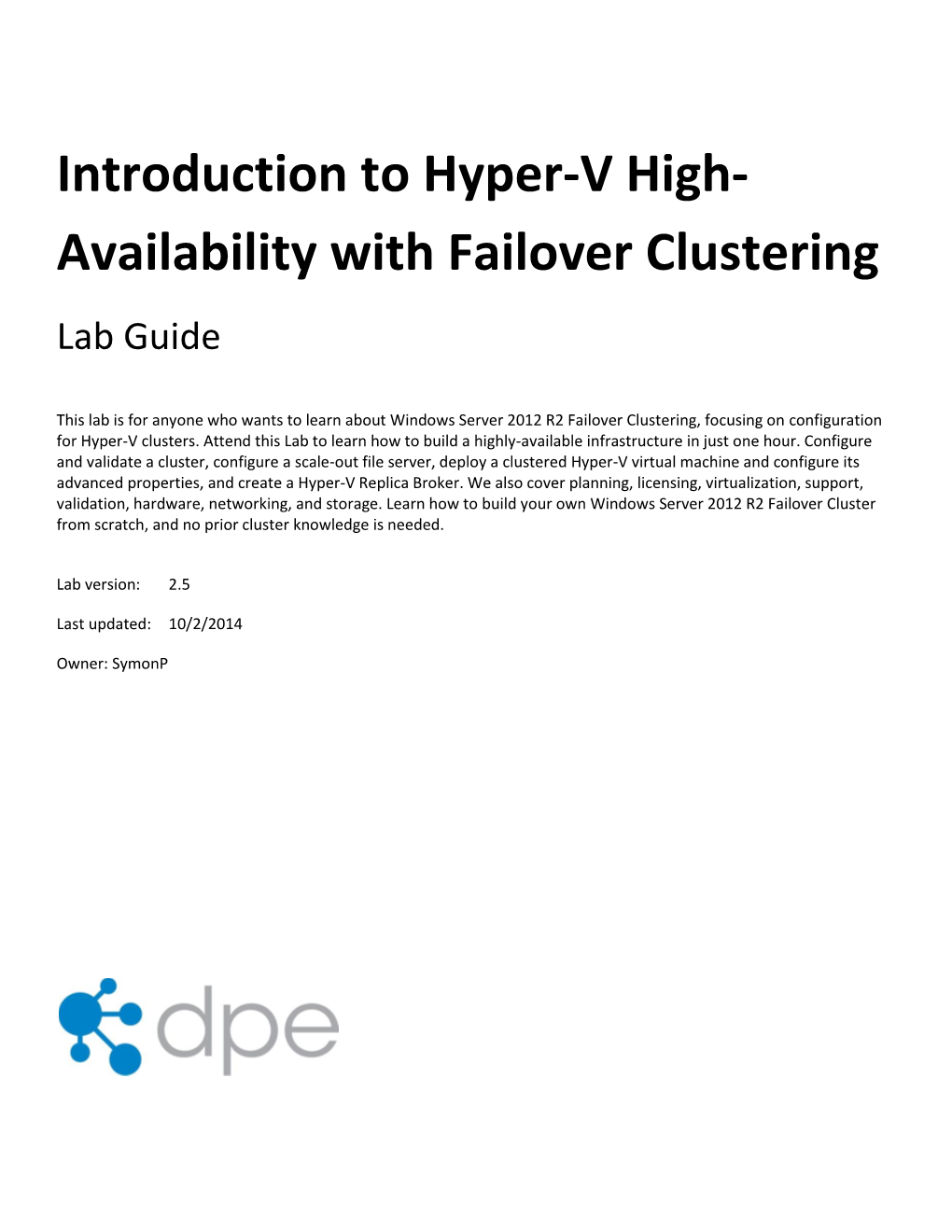 Introduction to Hyper-V High- Availability with Failover Clustering Lab Guide