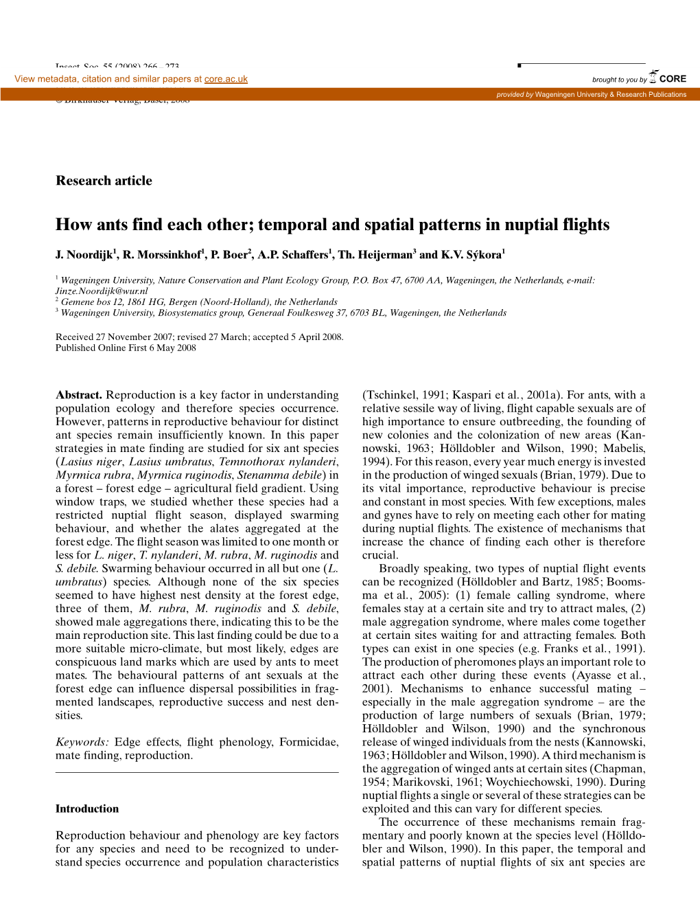 How Ants Find Each Other; Temporal and Spatial Patterns in Nuptial Flights