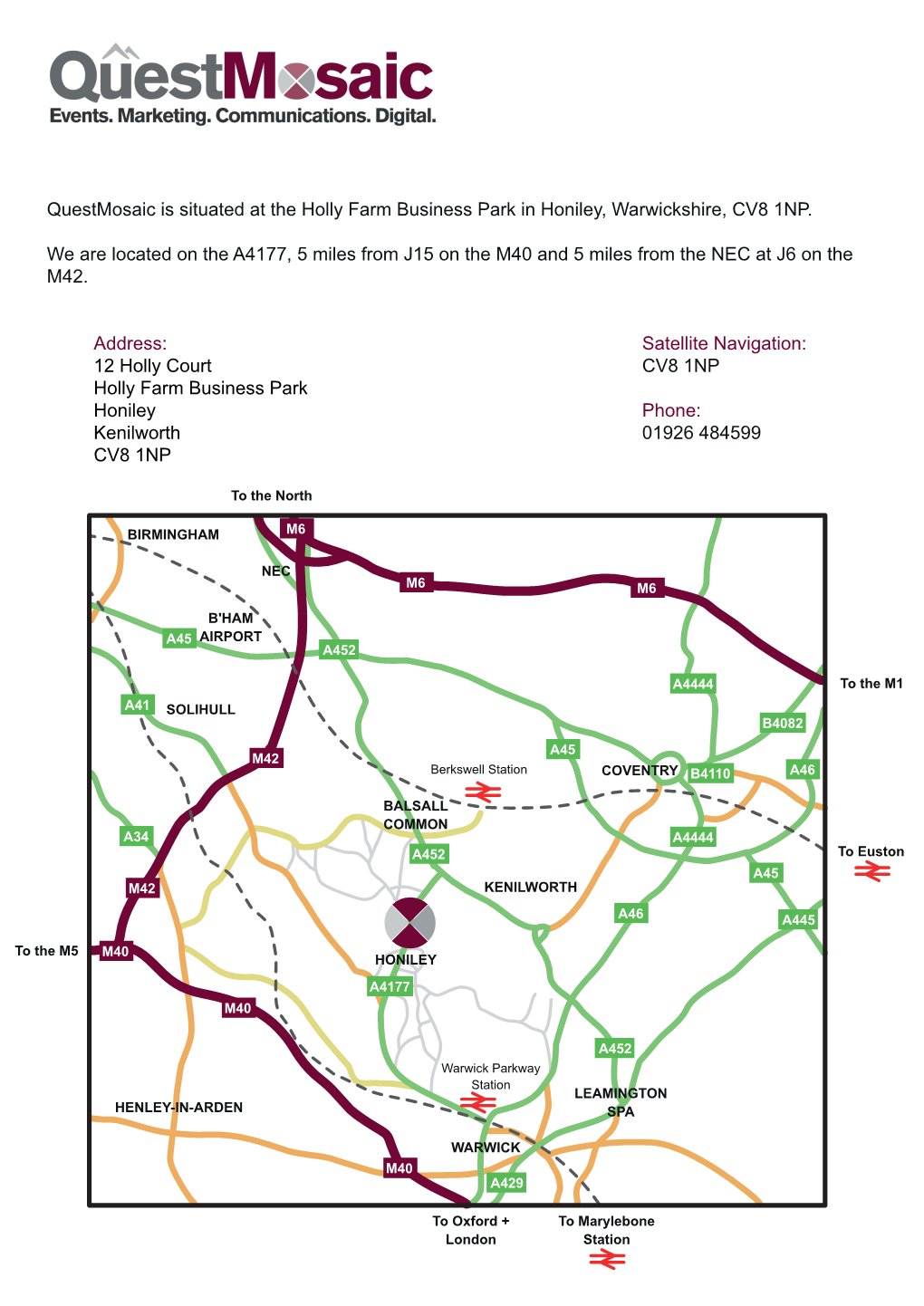 Questmosaic Is Situated at the Holly Farm Business Park in Honiley, Warwickshire, CV8 1NP