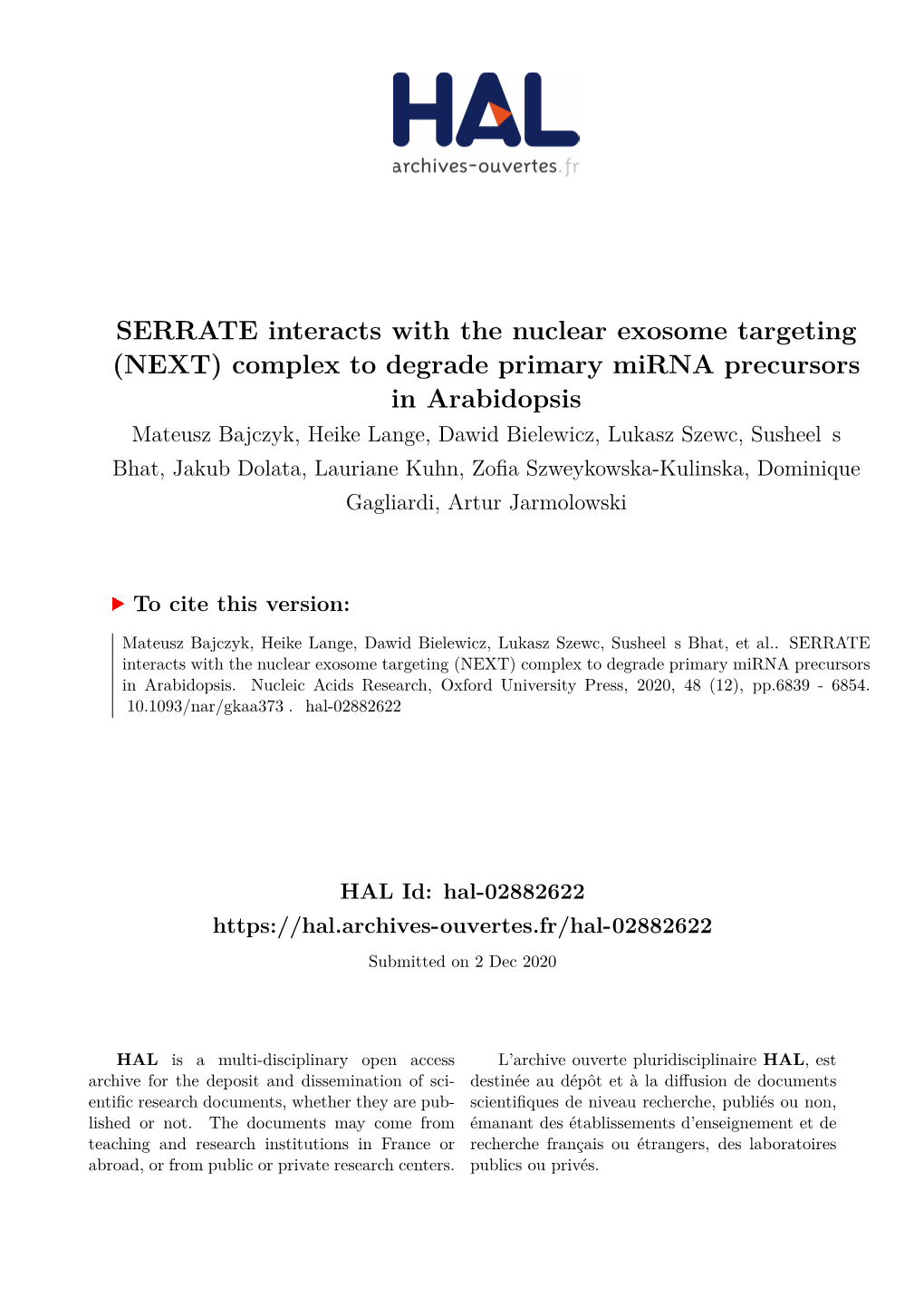 Complex to Degrade Primary Mirna Precursors in Arabidopsis