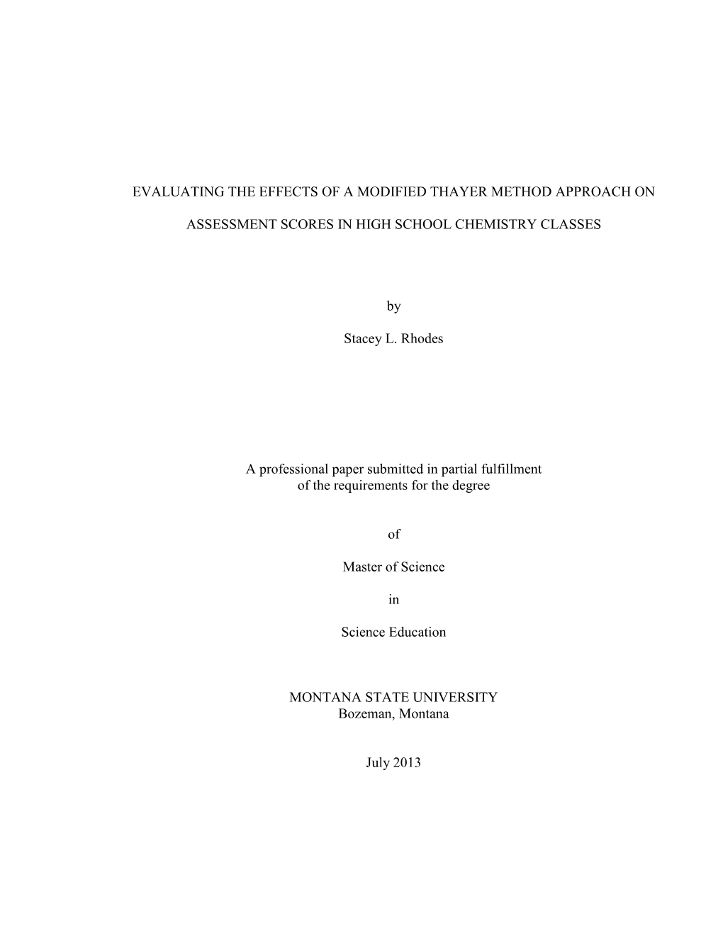 Evaluating the Effects of a Modified Thayer Method Approach On