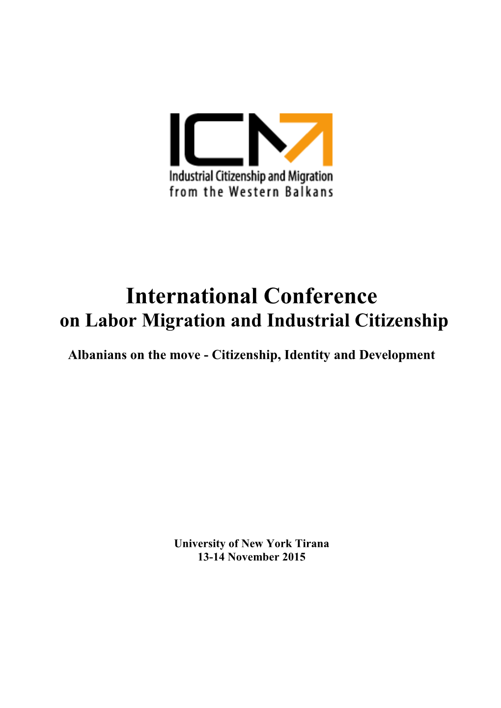 International Conference on Labor Migration and Industrial Citizenship