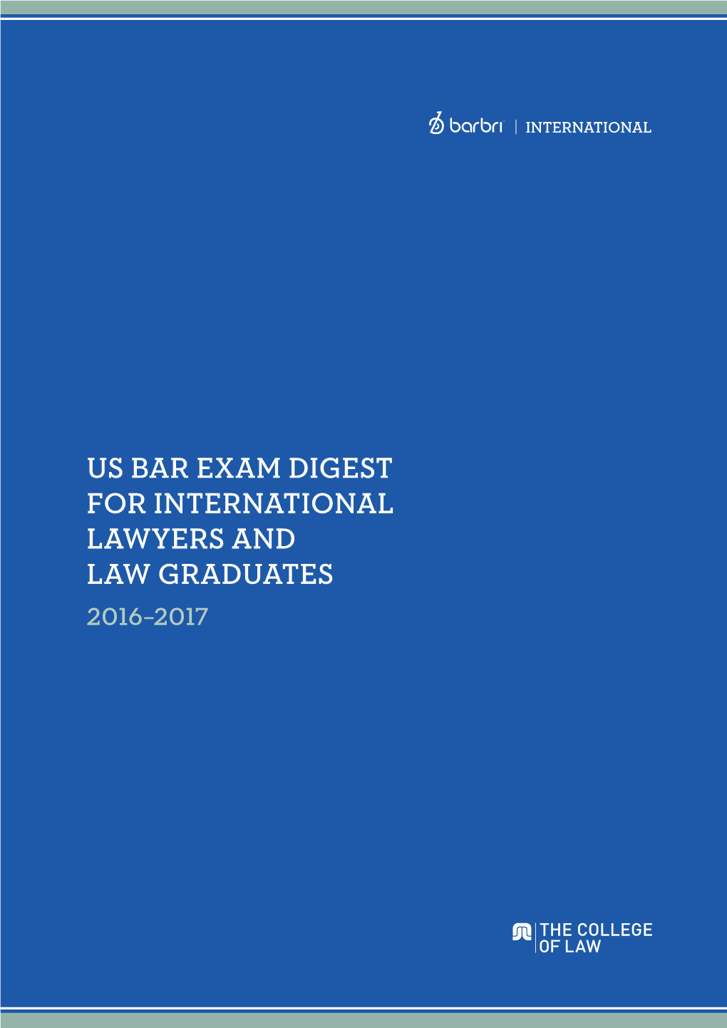 Us Bar Exam Digest for International Lawyers and Law Graduates 2016–2017 Bar Exam Digest